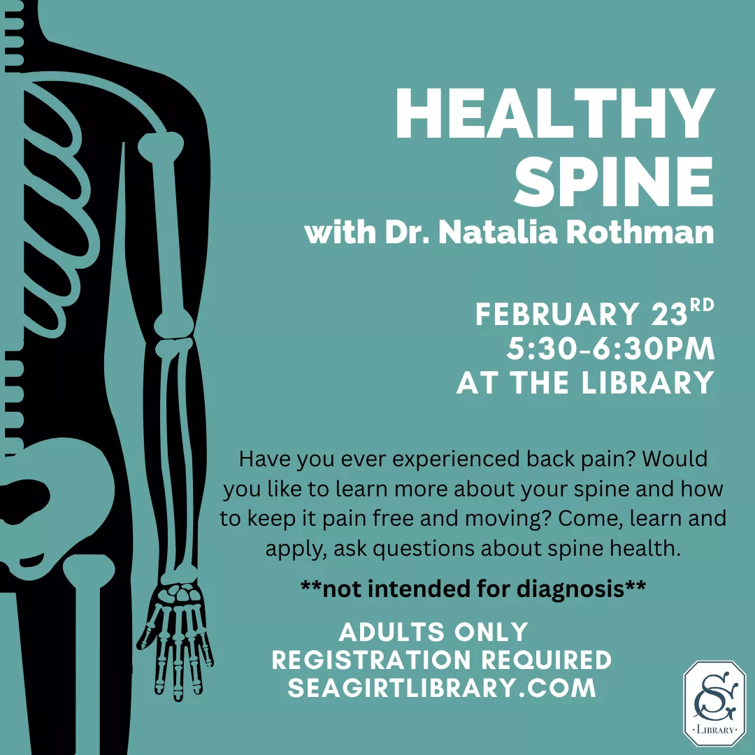 Healthy Spine with Dr. Natalia Rothman on Feb. 23 5:30-6:30 PM
