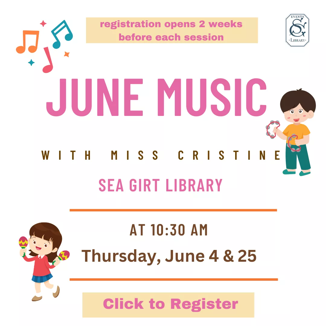 Music with Ms. Cristine on June 4 &amp; 25 @ 10:30 AM