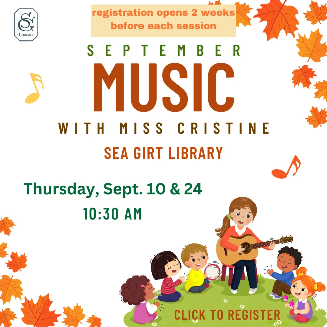 Music with Ms. Cristine on Sept. 10 &amp; 24 @ 10:30 AM