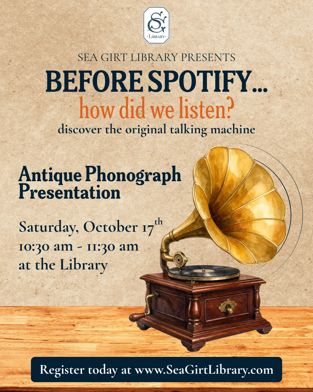 Antique Phonograph Presentation on Oct. 17 @ 10:30-11:30 AM